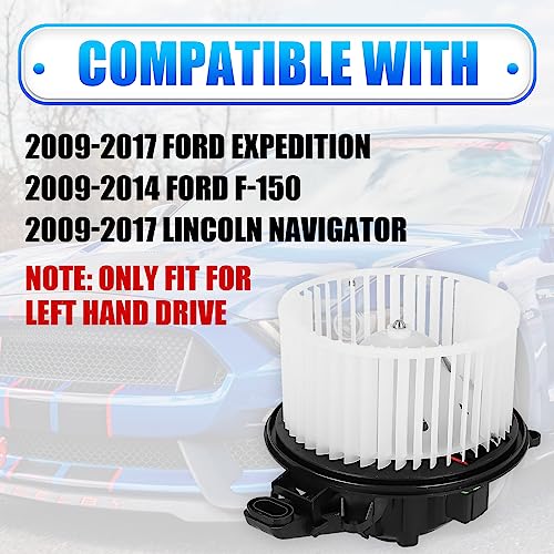 Image of AC Heater Blower Motor Assembly, Blower Motor with Fan Fit for 2009-2014 Ford F150, 2009-2017 Ford Expedition, 2009-2017 Lincoln Navigator, 700237 AL1Z19805A 75873, Fit for Left Hand Drive