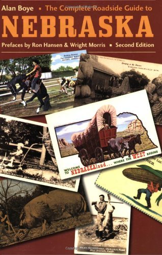 The Complete Roadside Guide to Nebraska, Second Edition