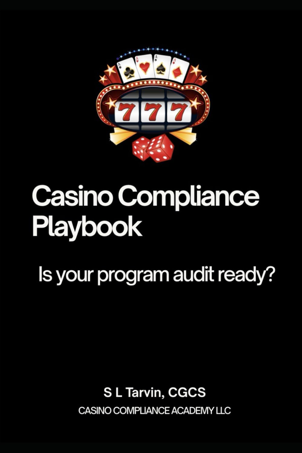 Casino Compliance Playbook: Is Your Program Audit Ready?