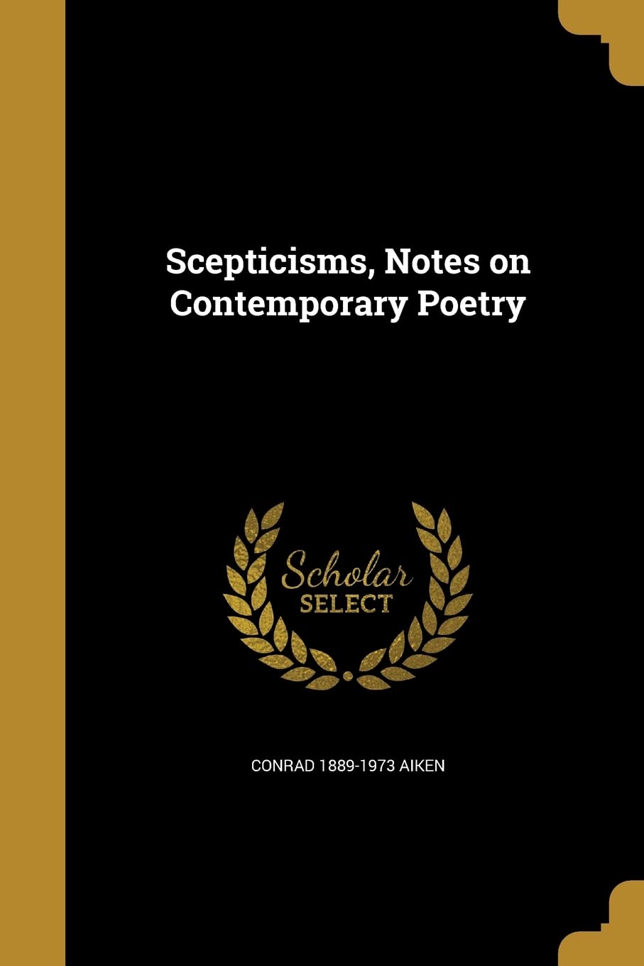 Scepticisms, Notes on Contemporary Poetry
