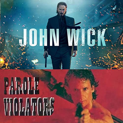 John Wick & Parole Violators cover art