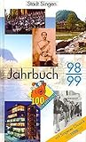  Stadt Singen - Jahrbuch / Singener Jahrbuch 98/99: 100 Jahre Stadt Singen: Teil I: 100 Jahre Stadt, Kirchen, Schulen, Sport, Eisenbahn, Theater, Fotografie. Mit Singener Chronik 1998