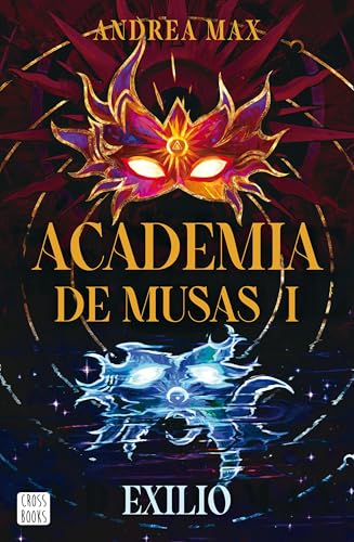 Academia de musas 1. Exilio (Ficción)