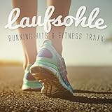  Laufsohle: Running Hits & Fitness Traxx