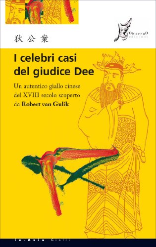 I celebri casi del giudice Dee di [Anonimo cinese]