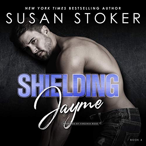 Shielding Jayme by Susan Stoker episode artwork