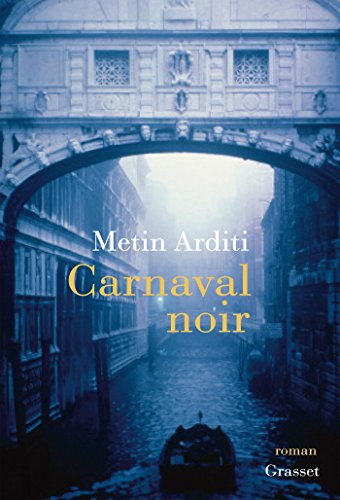 Carnaval noir: roman (Littérature Française)