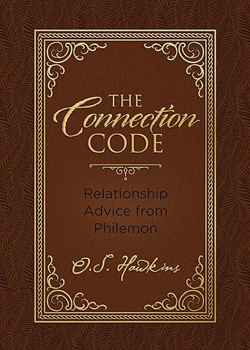The Connection Code: Relationship Advice from Philemon (The Code Series)