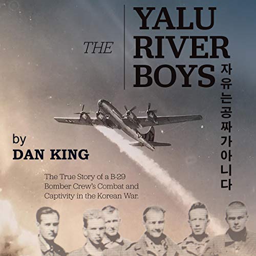 The Yalu River Boys by Dan King episode artwork
