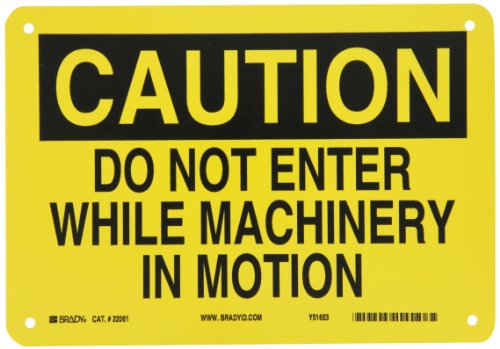 Panneau Brady Do Not Enter pour éviter les accidents liés aux machines