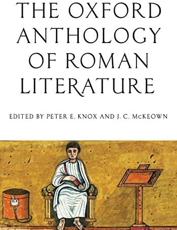 The Oxford Anthology of Roman Literature