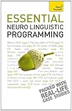Essential Neuro Linguistic Programming: A Teach Yourself Guide