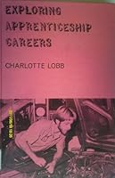 Exploring apprenticeship careers 0823904032 Book Cover