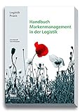  Handbuch Markenmanagement in der Logistik