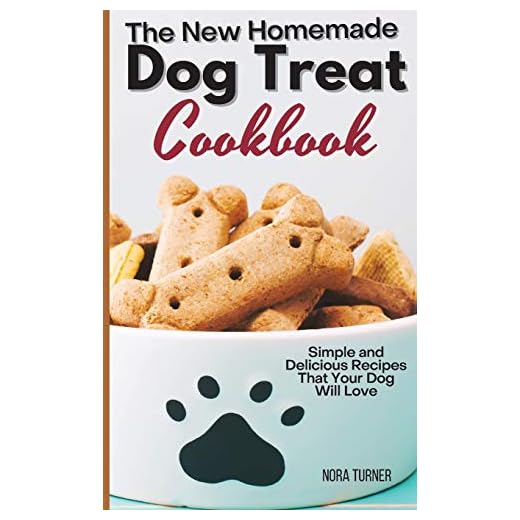 The Ultimate Dog Treat Cookbook for Home Chefs