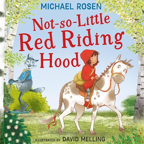 Not-So-Little Red Riding Hood by Michael Rosen episode artwork