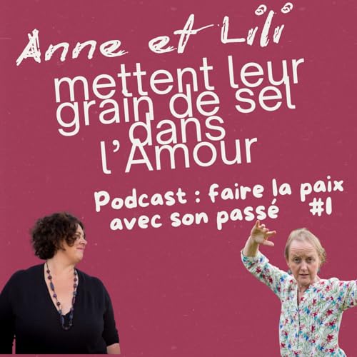 Faire la paix avec son pass&eacute;