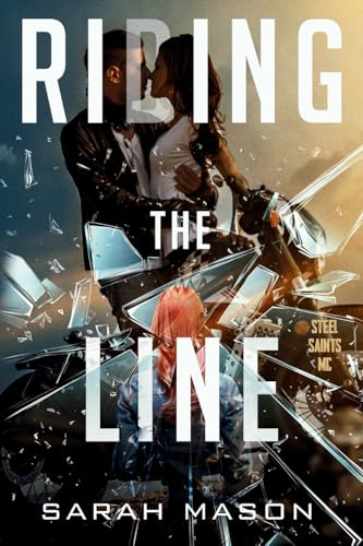 Riding the Line (Steel Saints MC) - image 1