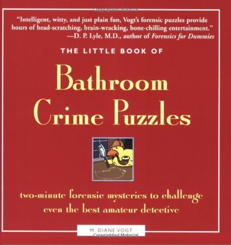 The Little Book of Bathroom Crime Puzzles: Two-minute Forensic ...
