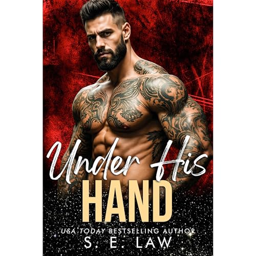 Under His Hand Audiobook By S.E. Law cover art