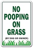 NO Pooping ON Grass Decal Dogs Cats Owners Animals Yard Property | Indoor/Outdoor | 9" Tall
