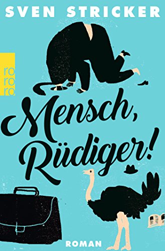 Mensch, Rüdiger! Mensch, Rüdiger!