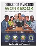 Cookbook Investing Workbook: Your Hands-On Guide to Financial Success