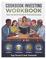 Cookbook Investing Workbook: Your Hands-On Guide to Financial Success 1962935183 Book Cover