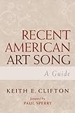 Recent American Art Song: A Guide