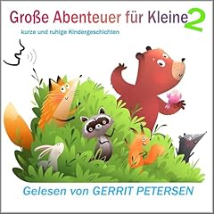 Diseño de la portada del título Gro&szlig;e Abenteuer f&uuml;r Kleine - Kurze und ruhige Kindergeschichten