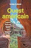 Lonely Planet - Guide Ouest américain 2026- 2027: Itinéraires...