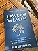 Laws of Wealth: Timeless Wisdom to Transform Your Money Mindset & Build a Kingdom Legacy