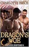 Dragon's Woe: Four Souls, One Fate (Phoenix ShiftARS Book 4)