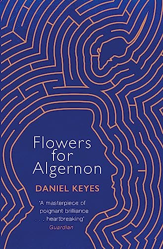  Flowers for Algernon: Daniel Keyes