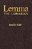  Lemma the Librarian (English Edition)