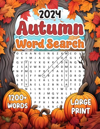Large Print 1200+ Words Autumn Word Search: A Fun and Relaxing Large Print Word Find Puzzle Book for Adults and Seniors, Fall Word Search Puzzles With Solutions