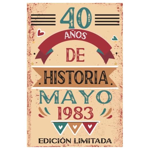 40 Años De Historia Mayo 1983: Libro de visitas, cuaderno, 110 páginas de felicitaciones, idea de regalo, regalo Para la esposa, novia, mujer, La madre