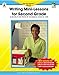Writing Mini-Lessons for Second Grade: The Four-Blocks® Model (Four-Blocks Literacy Model)