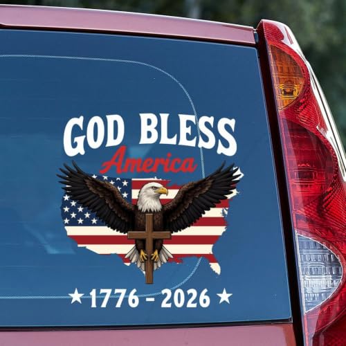 Image of 2pcs 250th USA Anniversary Car Window Decal Sticker Patriotic Decals | God Bless America 1776-2026 Merchandise Stickers for Vehicle Car, Laptop, Window Eagle Independence Day of USA Decor 10 inch