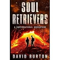 Soul Retrievers: A Soul Retrievers Adventure