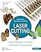 Produktbild Lasercutting: Eigene Designs erstellen, schneiden und gravieren (#makers DO IT)