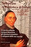  Scoprire la Biblioteca di Fermo. Le collezioni storiche e artistiche (Zibaldone)