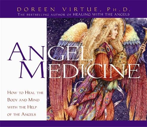 Angel Medicine: How to Heal the Body and Mind with the Help of the Angels Audio CD – October 1, 2004