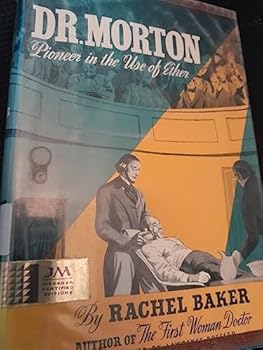 Hardcover Dr. Morton: Pioneer in the Use of Ether Book