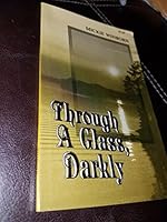 Through A Glass, Dardly 089274054X Book Cover