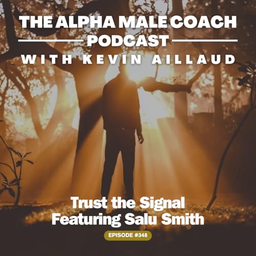 Episode 348: Trust the Signal - Featuring Salu Smith