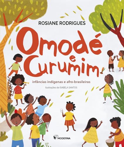 Omodé e curumim: infâncias indígenas e afro-brasileiras