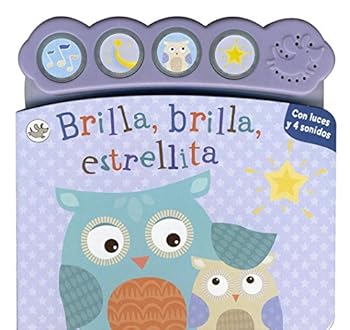 Board book Brilla, Brilla, Estrellita - Con Luces y 4 Sonidos [Spanish] Book