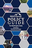 Policy Guide for Washington State, 6th Edition 097657585X Book Cover