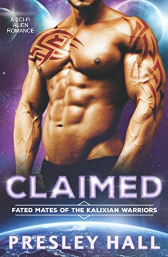 Claimed: A Sci-Fi Alien Romance (Fated Mates of the Kalixian Warriors)